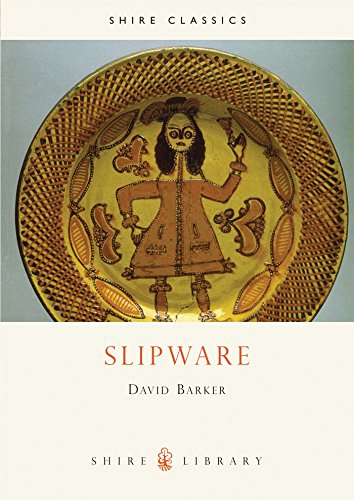 Slipware (Shire Library, Band 297) von Shire
